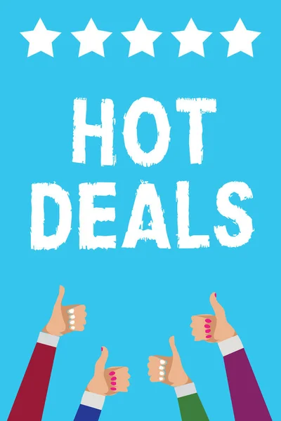 Escribiendo Nota Mostrando Hot Deals Muestra Fotos Negocios Acuerdo Través —  Fotos de Stock