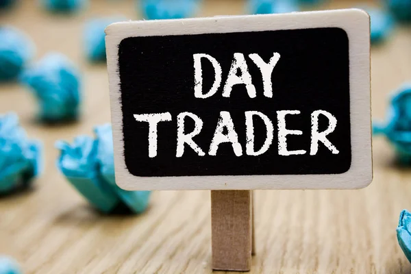 Sinal Texto Mostrando Day Trader Foto Conceitual Uma Pessoa Que — Fotografia de Stock