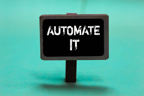 Text sign showing Automate It. Conceptual photo convert process or facility to be operated automatic equipment. Blackboard green background important message ideas communicate reflections