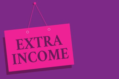 Conceptual hand writing showing Extra Income. Business photo text Additional fund received or earned from a non regular basis Pink wall message communication open close sign purple background clipart