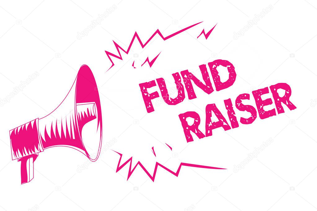 Conceptual hand writing showing Fund Raiser. Business photo text person whose job or task is seek financial support for charity Pink megaphone loudspeaker important message screaming speaking