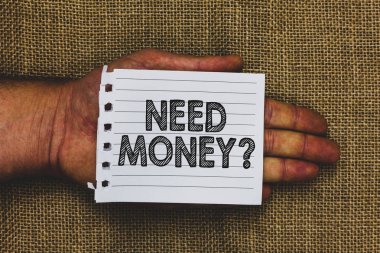 Fakire soru yazma el yazısı metin. Biri nakit veya bouns ihtiyacı soran anlam kavramı kredi parça defter kağıt Jüt arka plan iletişim fikirleri tutan adam el almak