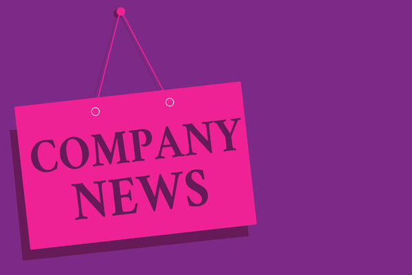 Conceptual hand writing showing Company News. Business photo text Latest Information and happening on a business Corporate Report Pink wall message communication open close sign purple background