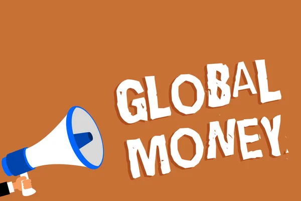 Sinal Texto Mostrando Global Money Foto Conceitual Finanças Internacionais Moeda — Fotografia de Stock