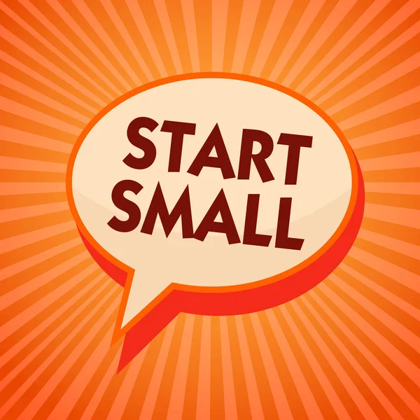 Texto Para Escrita Palavras Start Small Conceito Negócio Para Pequenas — Fotografia de Stock
