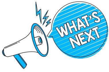 Metin yazma, ne kelime ileri. İş kavramı hemen mevcut bir megafon sonra ne olursa olsun sorduğun için hoparlör mavi konuşma balonu şeritler önemli yüksek sesli mesaj