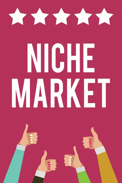 Writing note showing Niche Market. Business photo showcasing Subset of the market on which specific product is focused Men women hands thumbs up approval stars information purple background.