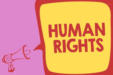 İnsan hakları yazma el yazısı metin. Ahlaki ilkeleri standartları normlar hukuk megafon hoparlör konuşma balonu önemli mesajı yüksek sesle konuşarak korumalı bir insanın anlam kavramı.