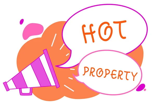 Handwriting text writing Hot Property. Concept meaning Something which is sought after or is Heavily Demanded Megaphone loudspeaker speech bubbles important message speaking out loud. — Stock Photo, Image