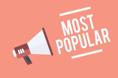 Text sign showing Most Popular. Conceptual photo Liked Followed Enjoyed by majority of the people in a society Megaphone loudspeaker pink background important message speaking loud. clipart
