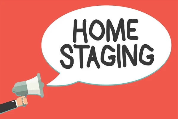 Text sign showing Home Staging. Conceptual photo Act of preparing a private residence for sale in the market Man holding megaphone loudspeaker speech bubble message speaking loud.