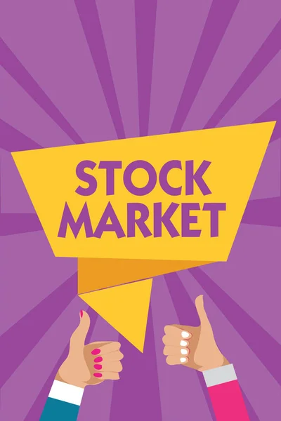 Text sign showing Stock Market. Conceptual photo Particular market where stocks and bonds are traded or exhange Man woman hands thumbs up approval speech bubble origami rays background. — Stock Photo, Image