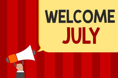 El yazısı metin Hoşgeldiniz Temmuz. Takvim yedinci ay 31days üçüncü çeyrek yeni sezon megafon hoparlör konuşma balonu mesajı yüksek sesle konuşan tutan adam anlam kavramı.