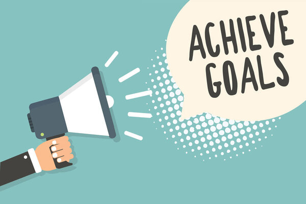 Handwriting text Achieve Goals. Concept meaning Results oriented Reach Target Effective Planning Succeed Man holding megaphone loudspeaker speech bubble blue background halftone.
