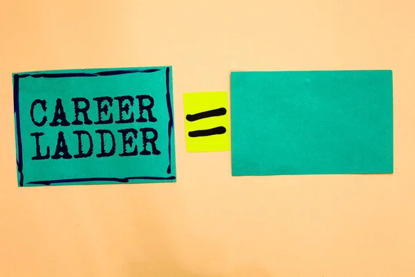 Handwriting text Career Ladder. Concept meaning Job Promotion Professional Progress Upward Mobility Achiever Turquoise paper notes reminders equal sign important messages to remember. — Stock Photo, Image