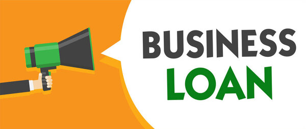 Handwriting text Business Loan. Concept meaning Credit Mortgage Financial Assistance Cash Advances Debt Man holding megaphone loudspeaker speech bubble message speaking loud.