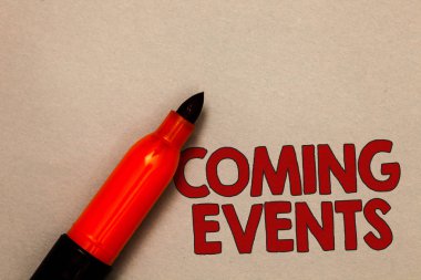 Metin Coming Events yazılı kelime. Olay yakında gelecek planlanan karşılamak yaklaşan gelecekte açık kırmızı işaret niyeti mesaj fikirler bej arka plan iletişim iş kavramı.