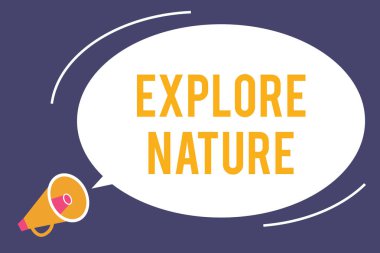 Kelime yazma metni Doğayı Keşfeder. Kırsal bölgeleri keşfetme ve vahşi hayatın tadını çıkarma konsepti