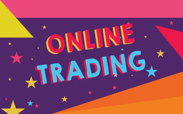 Handwriting text Online Trading. Concept meaning Buying and selling assets via a brokerage internet platform