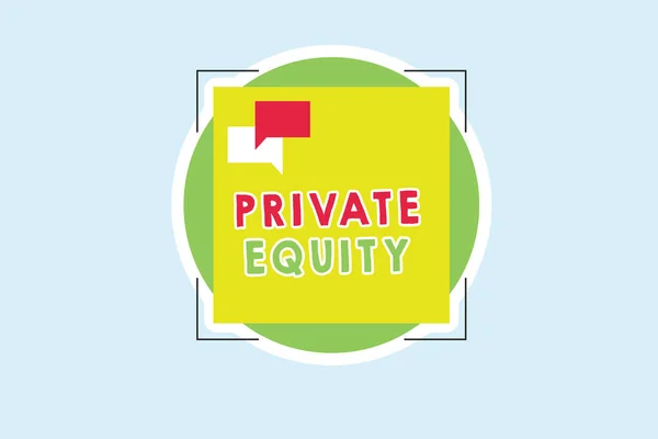 Word writing text Private Equity. Business concept for Capital that is not listed on a public exchange Investments