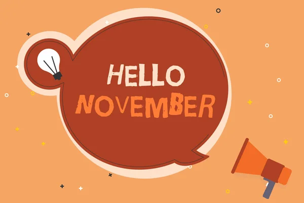 Conceptual hand writing showing Hello November. Business photo showcasing Welcome the eleventh month of the year Month before December — Stock Photo, Image