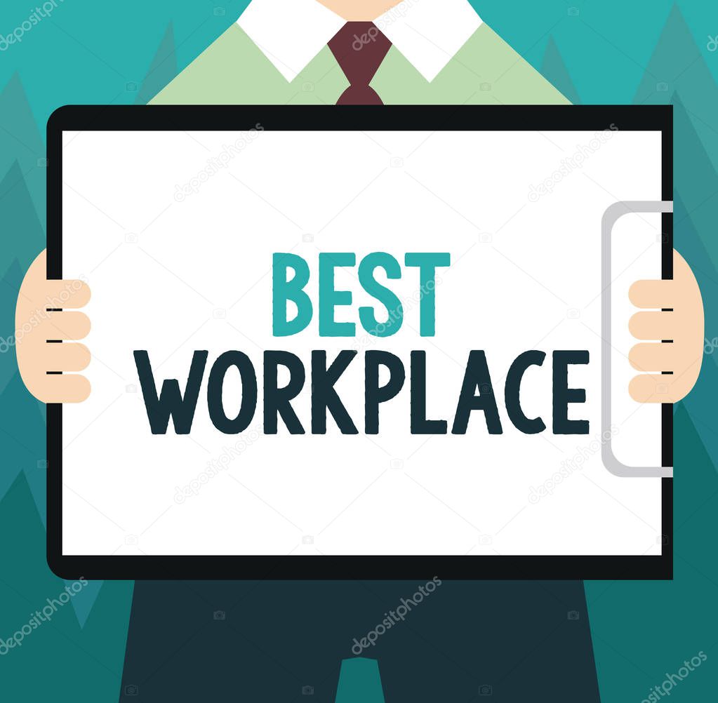Conceptual hand writing showing Best Workplace. Business photo showcasing Ideal company to work with High compensation Stress free