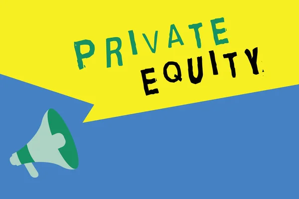 Word writing text Private Equity. Business concept for Capital that is not listed on a public exchange Investments