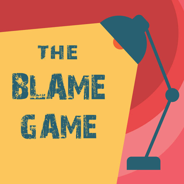Handwriting text writing The Blame Game. Concept meaning A situation when people attempt to blame one another