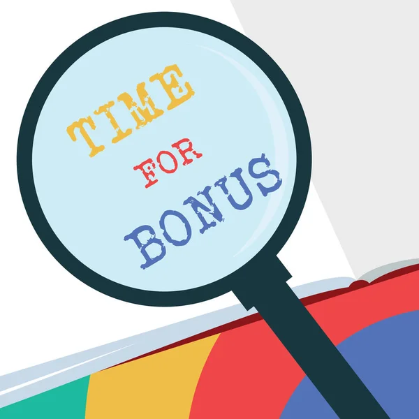 Signo de texto que muestra Time For Bonus. Foto conceptual una suma de dinero añadido a los salarios de una persona como recompensa — Foto de Stock