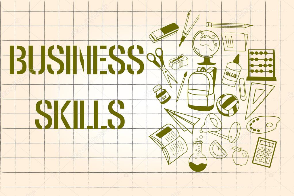 Word writing text Business Skills. Business concept for An ability to acquire systematic effort of job functions