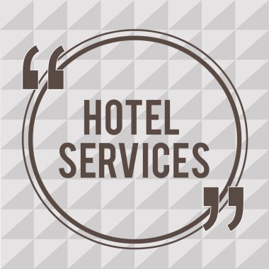 Kelime yazma otel hizmetleri. Konaklama ve konaklama olanakları için iş konsepti