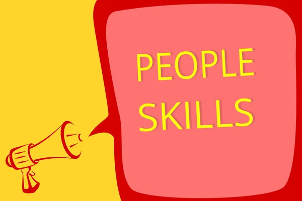 Schrijven van notitie weergegeven: People Skills. Zakelijke foto presentatie krijgen langs goed effectieve communicatie Rapport aanspreekbaar megafoon luidspreker toespraak bubble belangrijke boodschap luid spreken. — Stockfoto