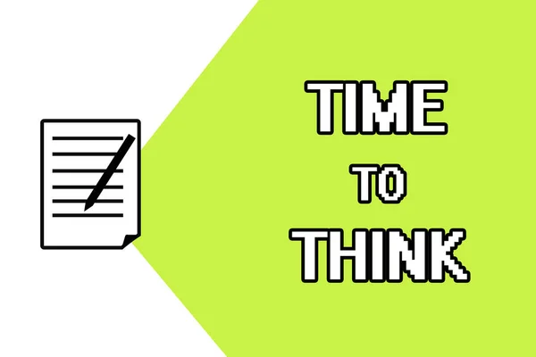 Scrivere testi a mano Time To Think. Concetto significato Riconsiderare alcune cose Tempo di riflessione Momento per riflettere — Foto Stock