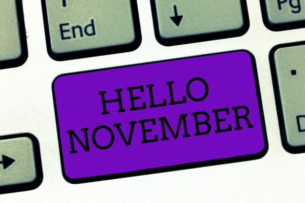 Conceptual hand writing showing Hello November. Business photo text Welcome the eleventh month of the year Month before December — Stock Photo, Image