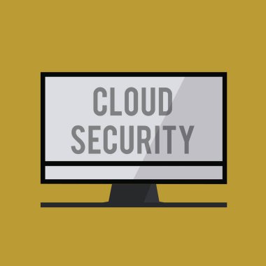 El yazısı Cloud Security. Kavram demek, depolanan bilginin korunması demek. Kontrol edilen teknoloji.