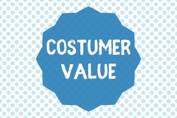 Εγγραφή σημειώματος που δείχνει την αξία του Costumer. Business photo showcasing Ποσό των οφελών που παίρνουν οι πελάτες από την αγορά προϊόντων — Φωτογραφία Αρχείου