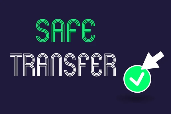 Conceptual hand writing showing Safe Transfer. Business photo text Wire Transfers electronically Not paper based Transaction