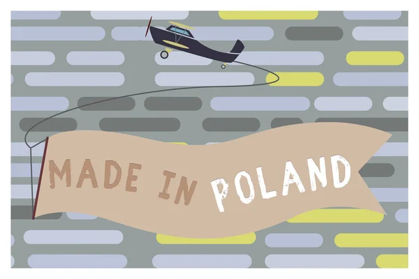 Sinal de texto mostrando Made In Poland. Foto conceitual Um produto ou algo que é fabricado na Polónia — Fotografia de Stock