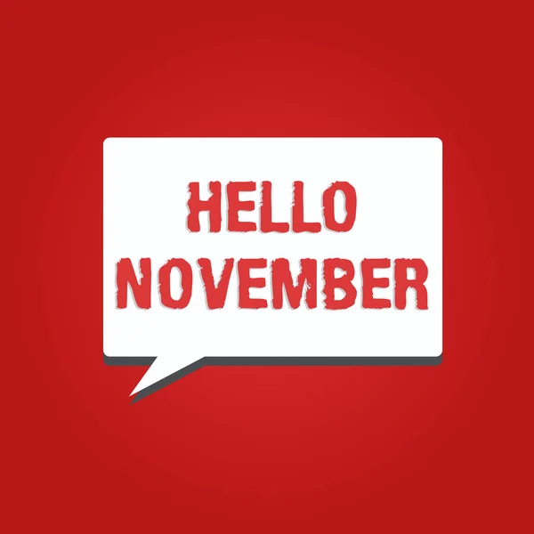 Концептуальный почерк, показывающий Hello November. Приветствуем одиннадцатый месяц года за месяц до декабря — стоковое фото