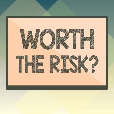 El yazısı metin değer Risk soru. Bazı eylem, reaksiyon ile dengeli soran kavram anlam