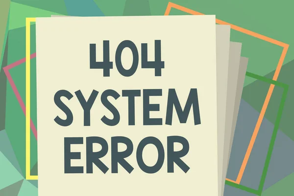 Writing note showing 404 System Error. Business photo showcasing message appears when website is down and cant be reached — Stock Photo, Image