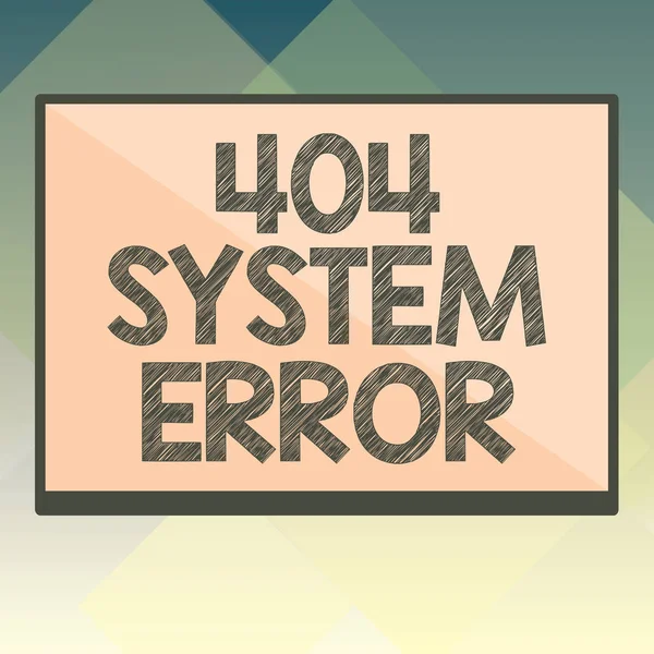 Handwriting text 404 System Error. Concept meaning message appears when website is down and cant be reached