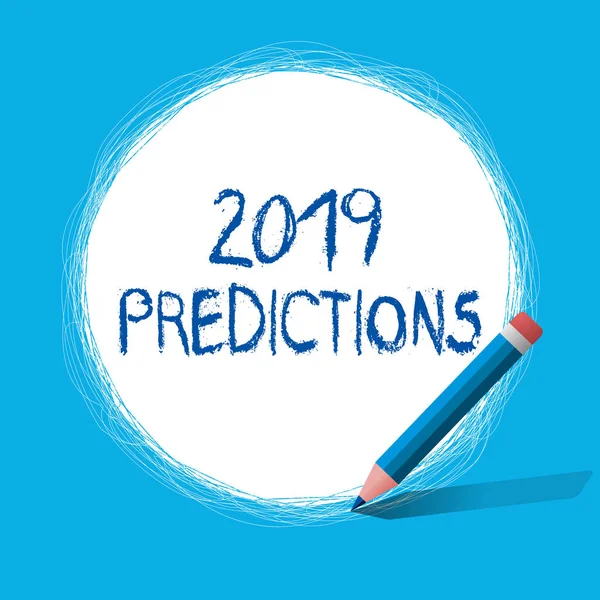 Signo de texto que muestra predicciones 2019. Lista de fotos conceptuales de las cosas que usted siente que van a suceder sin pruebas —  Fotos de Stock