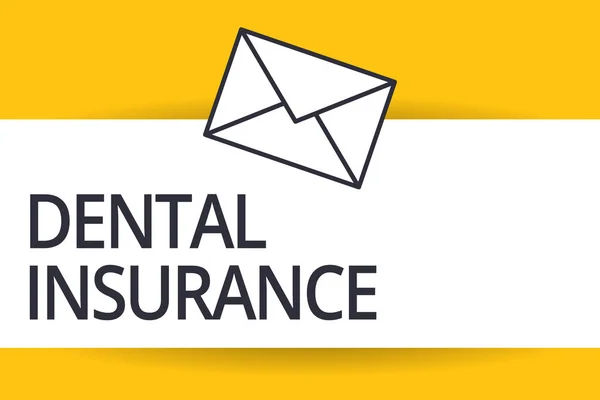 Handwriting text Dental Insurance. Concept meaning form of health designed to pay portion or full of costs
