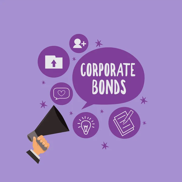 Handschriftlicher Text Corporate Bonds. Konzept sieht vor, dass Unternehmen aus verschiedenen Gründen Geld aufbringen — Stockfoto