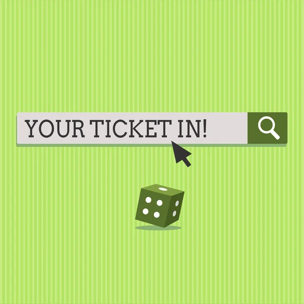 Text sign showing Your Ticket In. Conceptual photo piece of paper that prove you paid for service or show — Stock Photo, Image