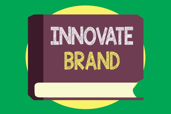 Handwriting text writing Innovate Brand. Concept meaning significant to innovate products, services and more
