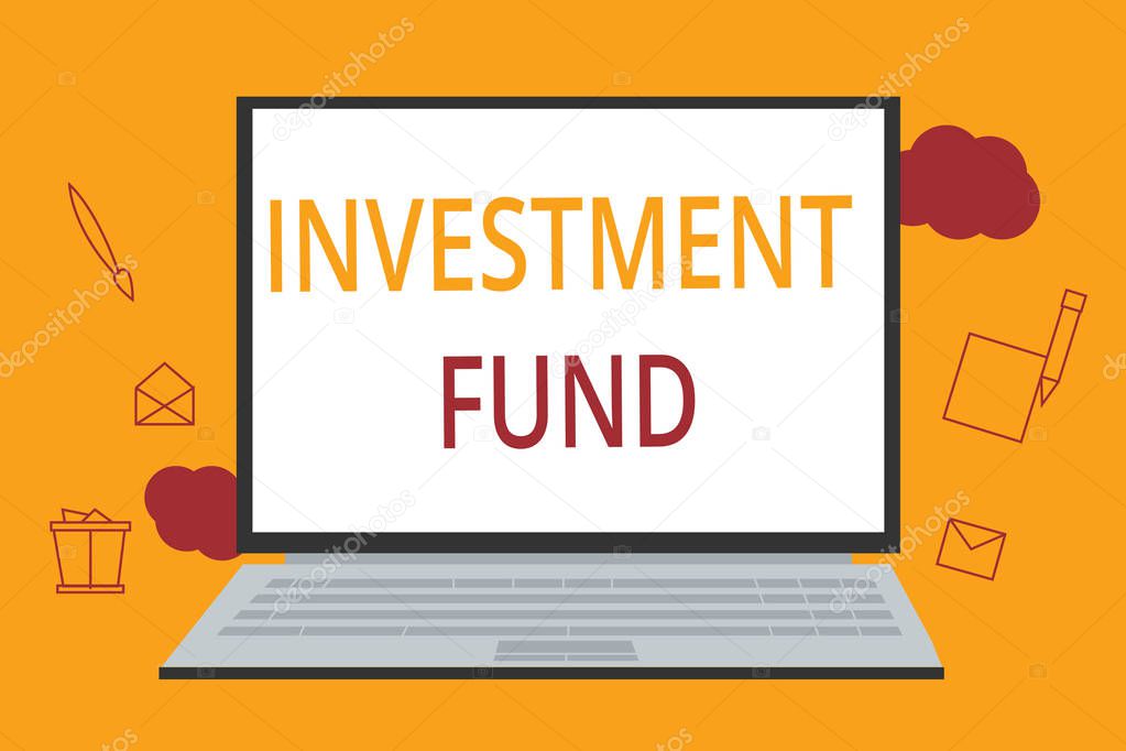 Word writing text Investment Fund. Business concept for A supply of capital belonging to numerous investors