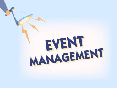 Olay Yönetimi 'ni gösteren kavramsal el yazısı. Büyük ölçekli eylem festivallerinin iş fotoğrafı oluşturulması ve geliştirilmesi