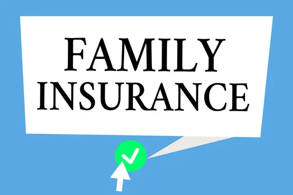 Konceptuell handstil som visar Familjeförsäkring. Företagsfoto text betala en partiell eller fullständig sjukvård för släktingar — Stockfoto